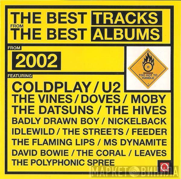  - The Best Tracks From The Best Albums Of 2002