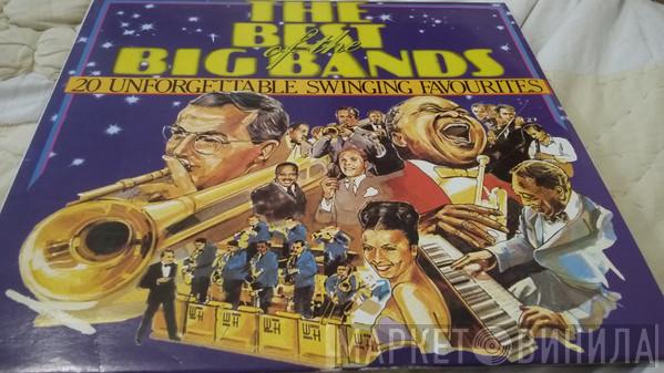  - The Best of the Big Bands