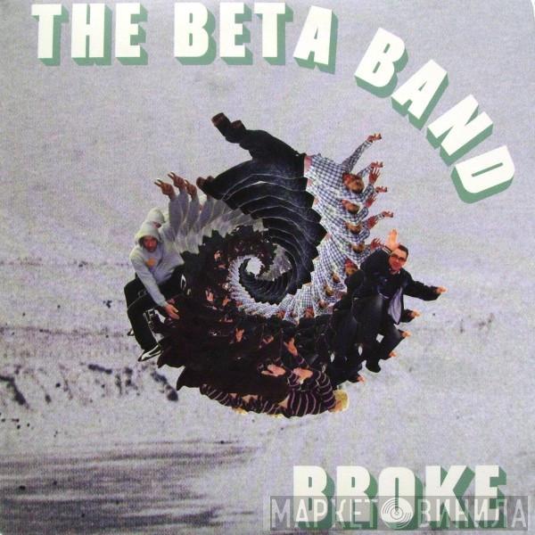 The Beta Band - Broke