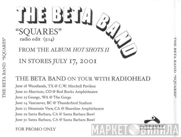  The Beta Band  - Squares