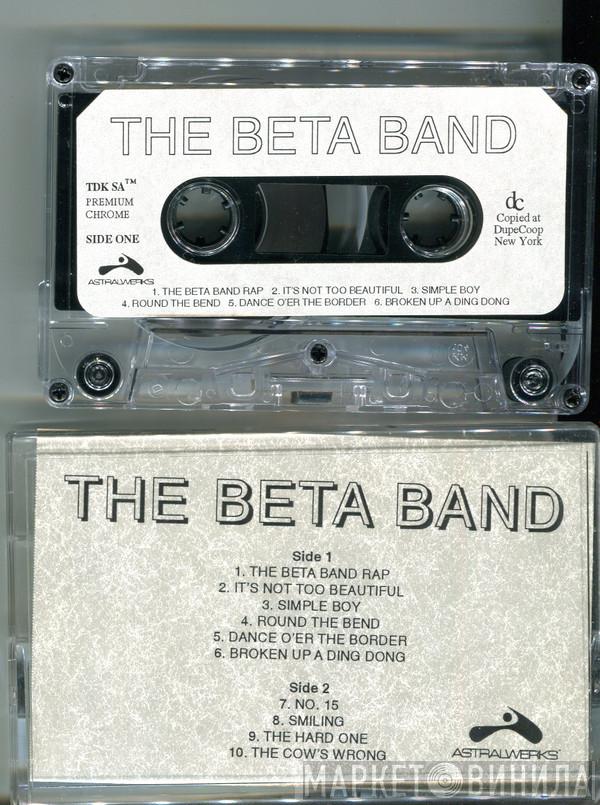  The Beta Band  - The Beta Band