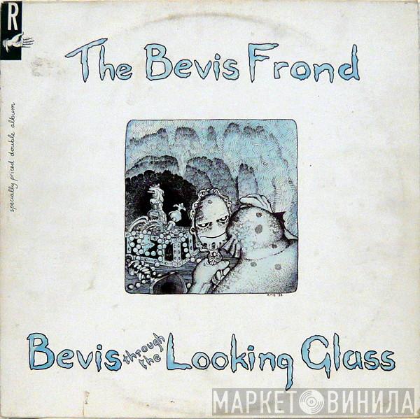 The Bevis Frond - Bevis Through The Looking Glass