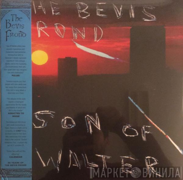 The Bevis Frond - Son Of Walter