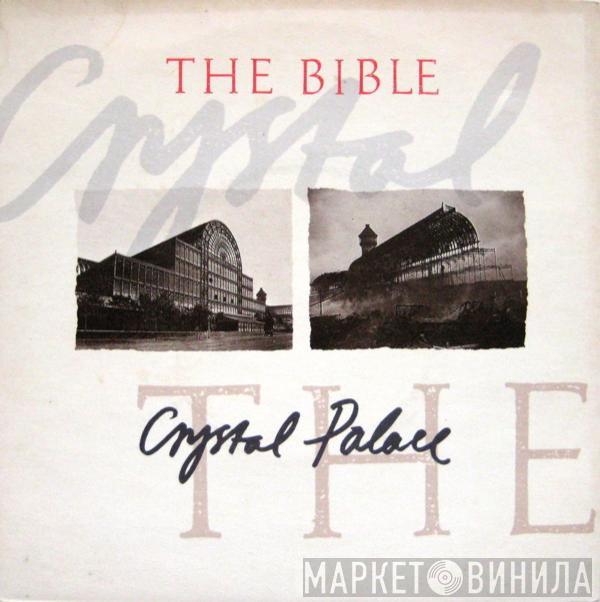 The Bible - Crystal Palace