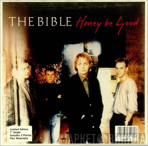 The Bible - Honey Be Good