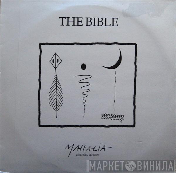 The Bible - Mahalia (Extended Version)