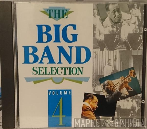  - The Big Band Selection - Volume Four