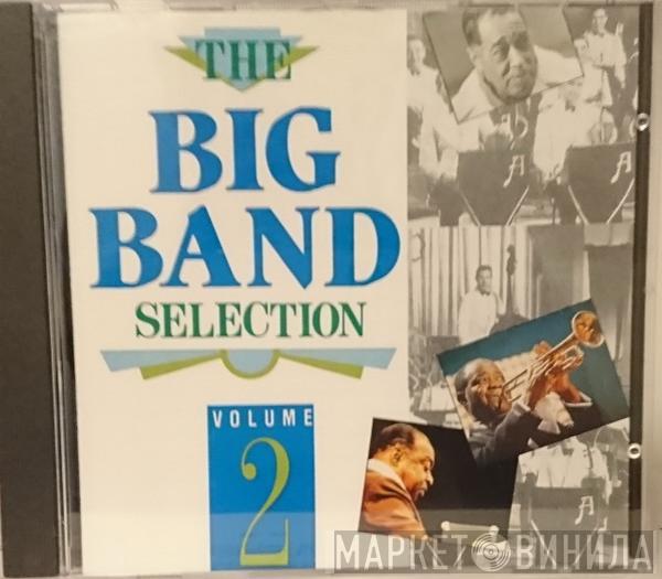  - The Big Band Selection - Volume Two