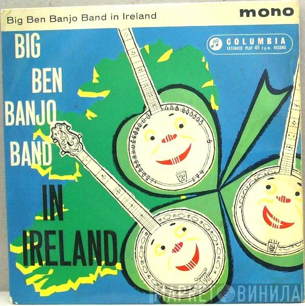 The Big Ben Banjo Band - Big Ben Banjo Band In Ireland
