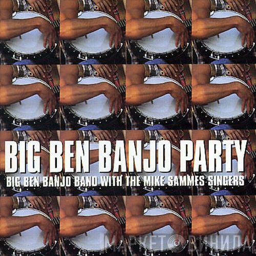 The Big Ben Banjo Band, Mike Sammes Singers - Big Ben Banjo Party