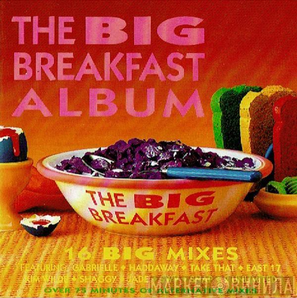  - The Big Breakfast Album