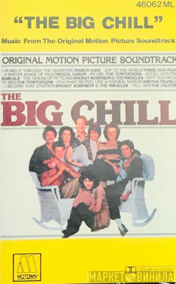  - The Big Chill (Music From The Original Motion Picture Soundtrack)