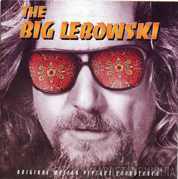  - The Big Lebowski (Original Motion Picture Soundtrack)