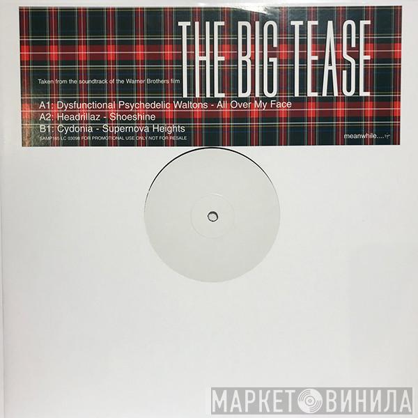  - The Big Tease (Soundtrack Sampler)