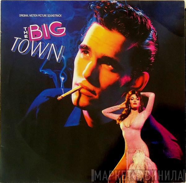  - The Big Town (Original Motion Picture Soundtrack)