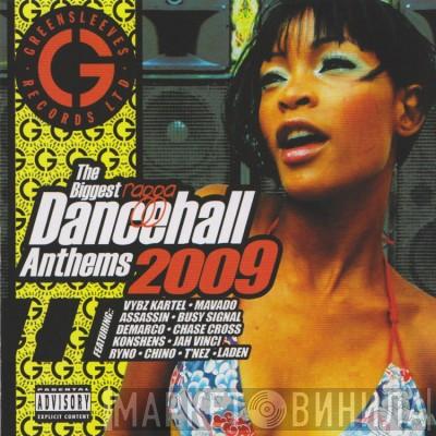  - The Biggest Ragga Dancehall Anthems 2009