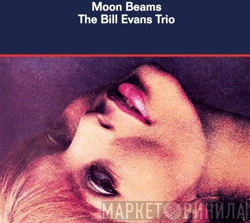  The Bill Evans Trio  - Moon Beams