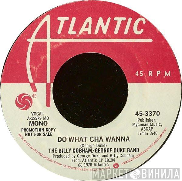 The Billy Cobham / George Duke Band - Do What Cha Wanna