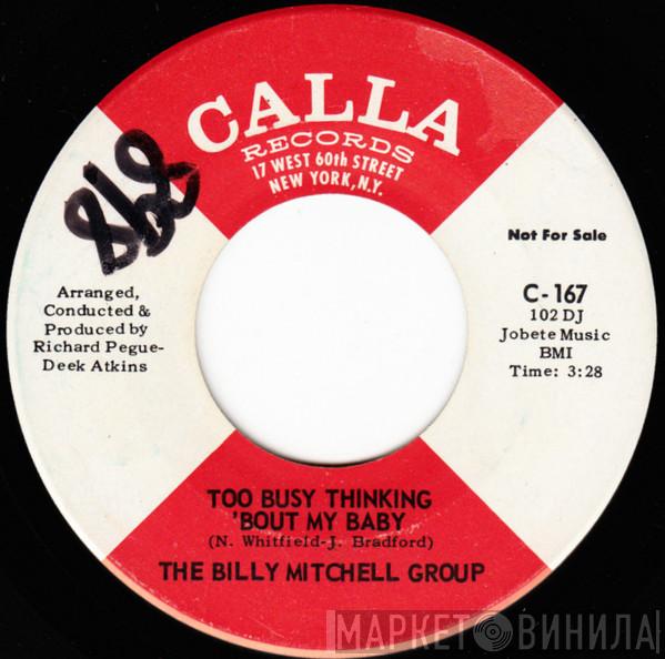  The Billy Mitchell Group  - Too Busy Thinking 'Bout My Baby
