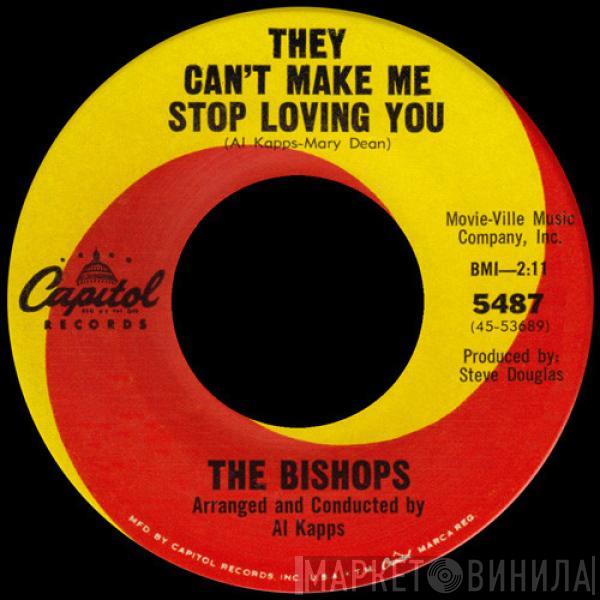 The Bishops  - They Can't Make Me Stop Loving You