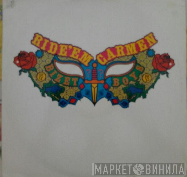 The Bizet Boys - Ride 'Em Carmen