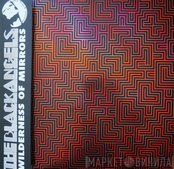 The Black Angels - Wilderness Of Mirrors