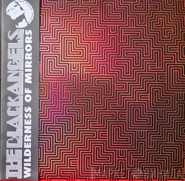 The Black Angels - Wilderness Of Mirrors