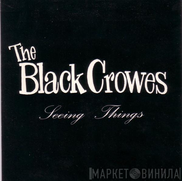 The Black Crowes - Seeing Things