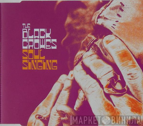 The Black Crowes - Soul Singing