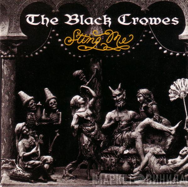 The Black Crowes - Sting Me