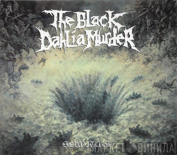 The Black Dahlia Murder - Servitude