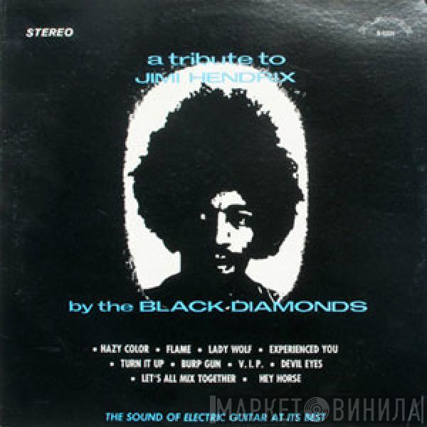  The Black Diamonds   - A Tribute To Jimi Hendrix
