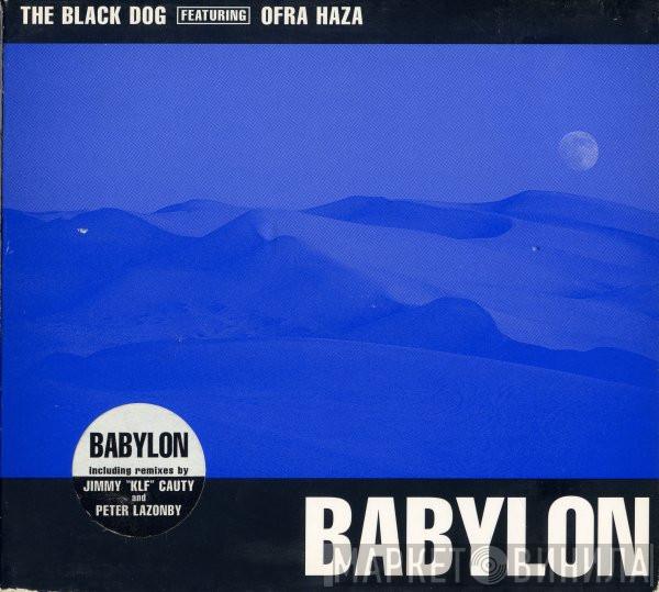 The Black Dog, Ofra Haza - Babylon