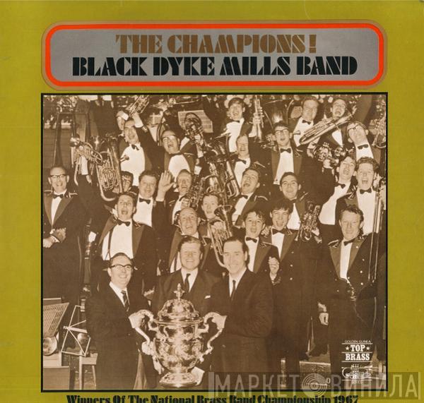  The Black Dyke Mills Band  - The Champions!
