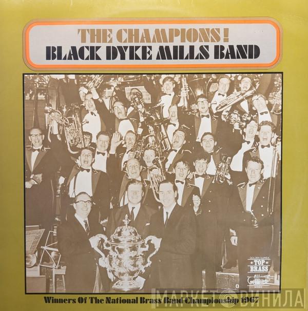 The Black Dyke Mills Band  - The Champions!