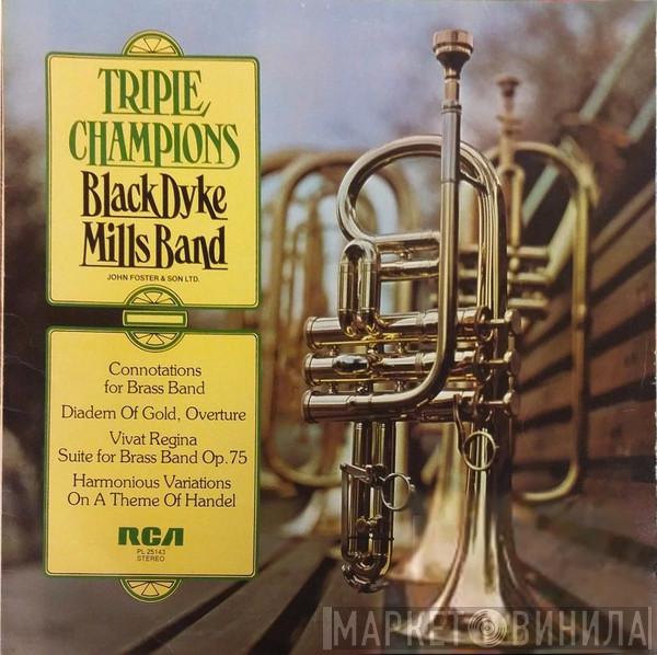 The Black Dyke Mills Band - Triple Champions