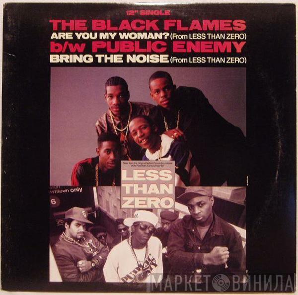 The Black Flames, Public Enemy - Are You My Woman? / Bring The Noise