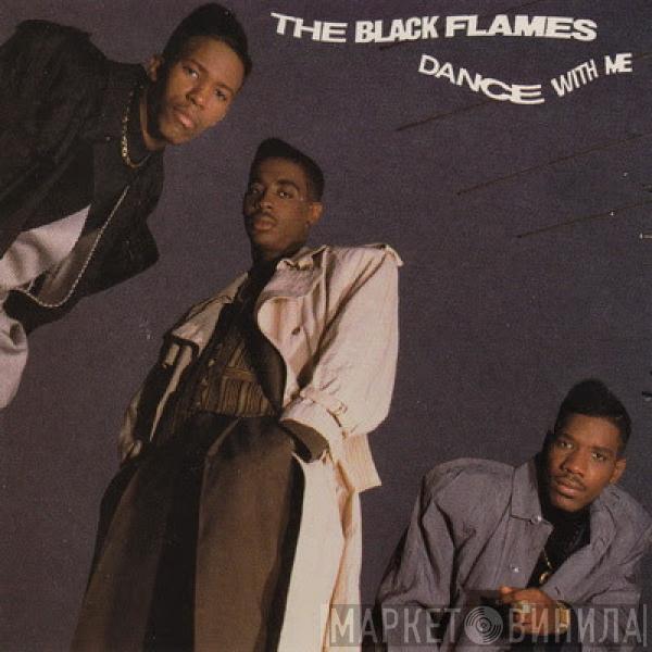 The Black Flames  - Dance With Me