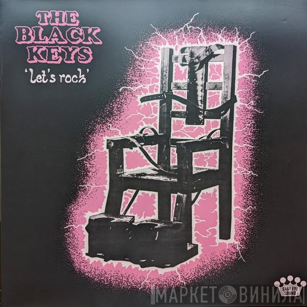  The Black Keys  - Let's Rock