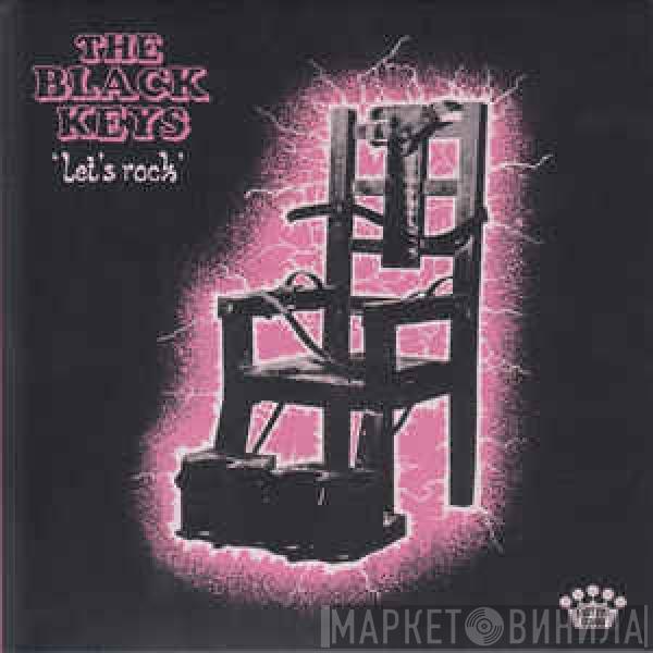  The Black Keys  - Let's Rock