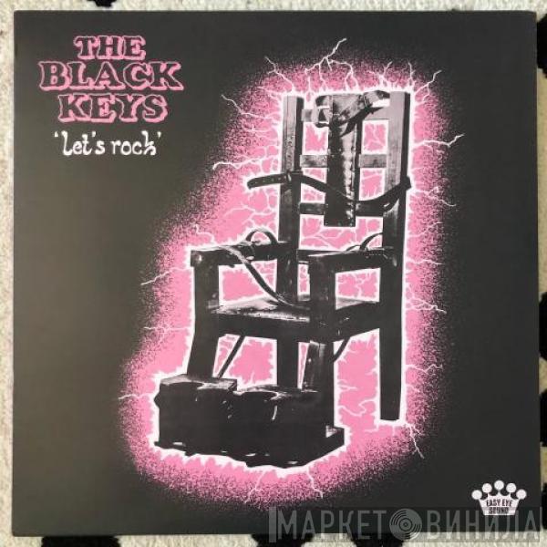  The Black Keys  - Let's Rock