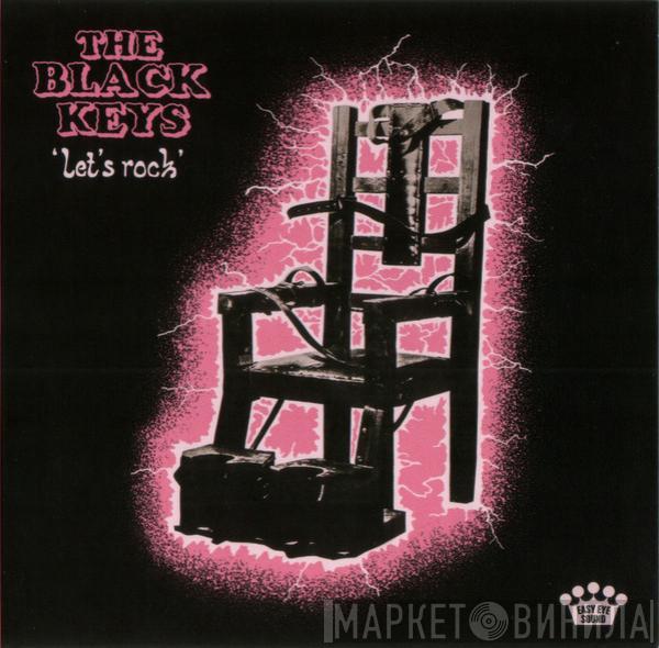  The Black Keys  - Let's Rock
