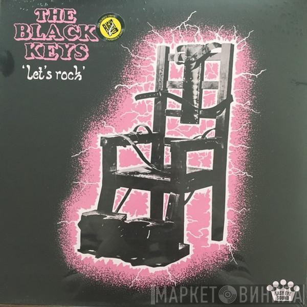  The Black Keys  - Lets Rock
