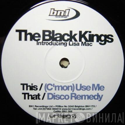 The Black Kings, Lisa Mack - (C'mon) Use Me / Disco Remedy