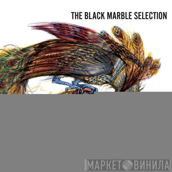  The Black Marble Selection  - Under Her Spell