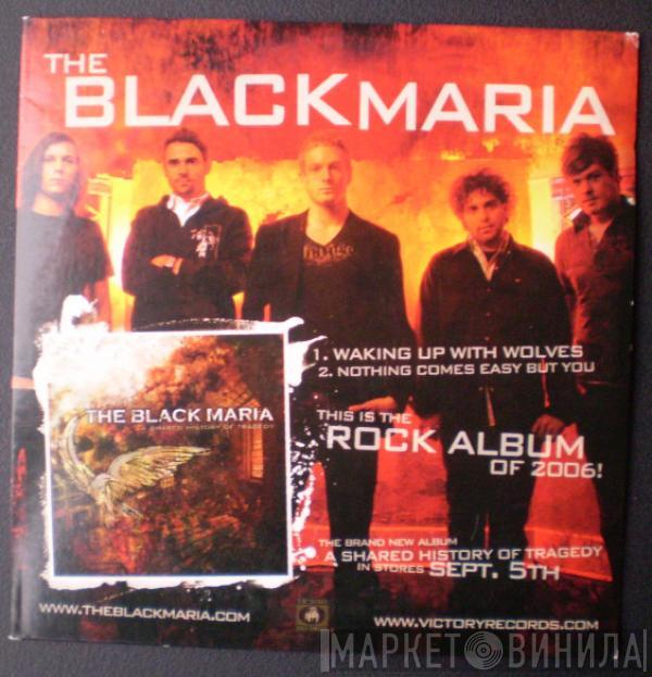 The Black Maria, On The Last Day - Waking Up With Wolves