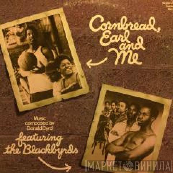  The Blackbyrds  - Cornbread, Earl And Me