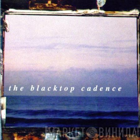  The Blacktop Cadence  - Chemistry For Changing Times