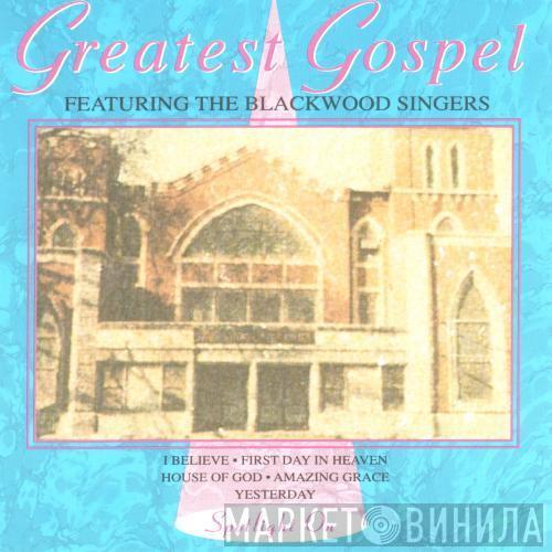 The Blackwood Singers - Greatest Gospel