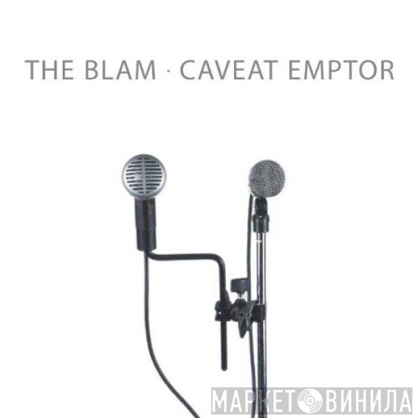 The Blam - Caveat Emptor